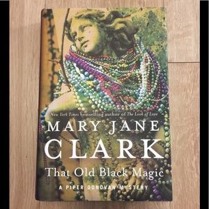 That Old Black Magic by Mary Jane Clark